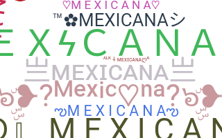 Smeknamn - Mexicana