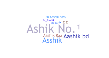 Smeknamn - Aashik