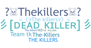 Smeknamn - TheKillers