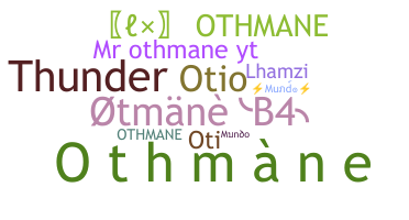 Smeknamn - Othmane