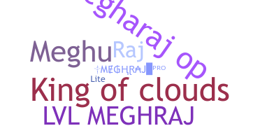 Smeknamn - Meghraj