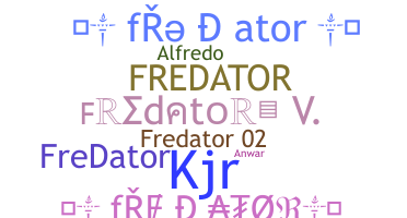 Smeknamn - Fredator