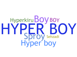 Smeknamn - Hyperboy