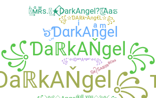 Smeknamn - DarkAngel