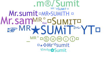 Smeknamn - MrSumit