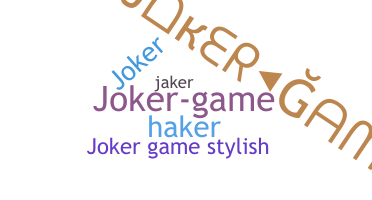 Smeknamn - JokerGame