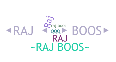 Smeknamn - RajBoos