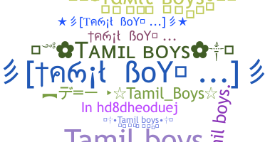Smeknamn - Tamilboys