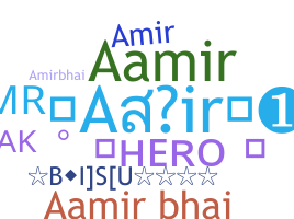 Smeknamn - Aamirbhai
