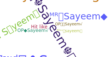 Smeknamn - Sayeem