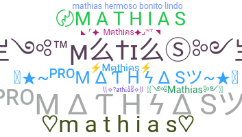 Smeknamn - Mathias