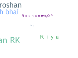 Smeknamn - RoshanBhai