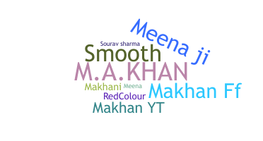 Smeknamn - Makhan