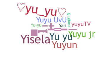 Smeknamn - Yuyu