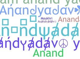 Smeknamn - Anandyadav