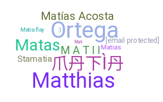Smeknamn - Matia