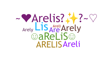 Smeknamn - Arelis
