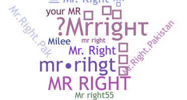 Smeknamn - Mrright