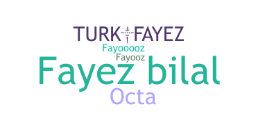 Smeknamn - Fayez