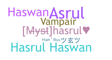 Smeknamn - Hasrul