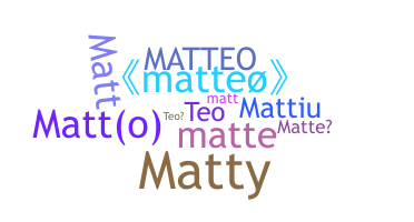 Smeknamn - Matteo
