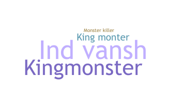 Smeknamn - kingmonster