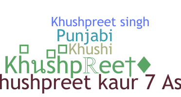 Smeknamn - Khushpreet