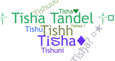 Smeknamn - Tisha