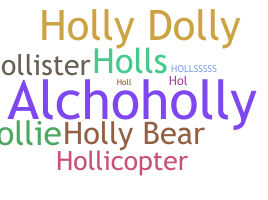 Smeknamn - Holly