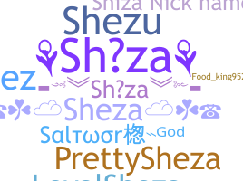 Smeknamn - Sheza