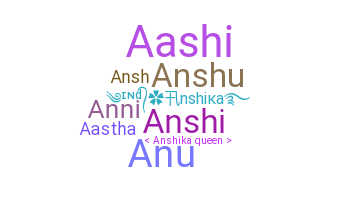 Smeknamn - Anshika