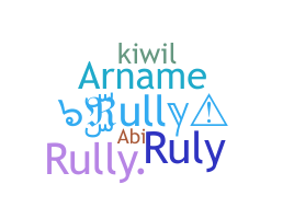 Smeknamn - Rully