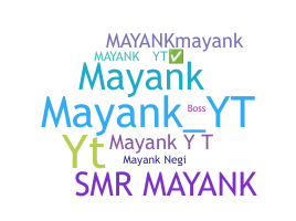 Smeknamn - Mayankyt