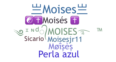 Smeknamn - Moise