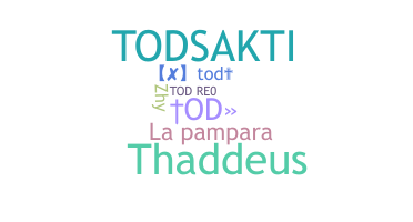 Smeknamn - Tod