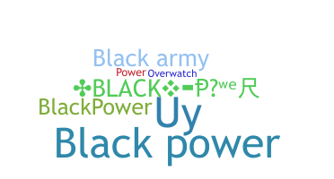 Smeknamn - blackpower