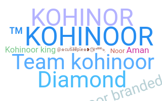 Smeknamn - Kohinoor