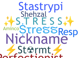 Smeknamn - Stress