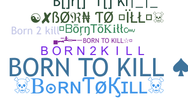 Smeknamn - Borntokill