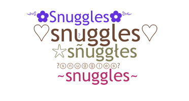 Smeknamn - Snuggles