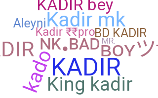 Smeknamn - Kadir