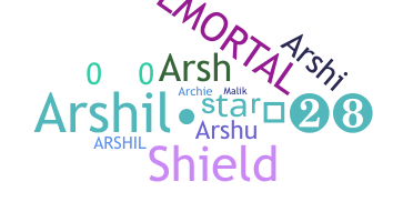 Smeknamn - Arshil