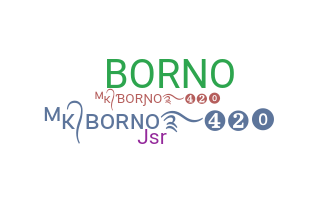 Smeknamn - Borno