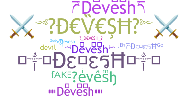 Smeknamn - Devesh