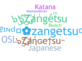 Smeknamn - Zangetsu