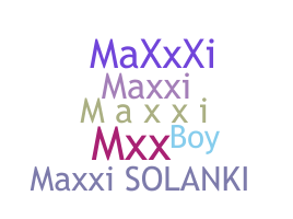 Smeknamn - maxxi