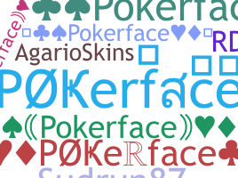 Smeknamn - Pokerface