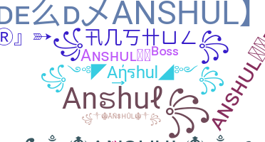 Smeknamn - Anshul
