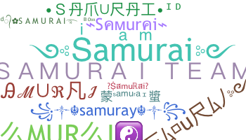 Smeknamn - Samurai