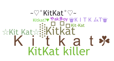 Smeknamn - Kitkat